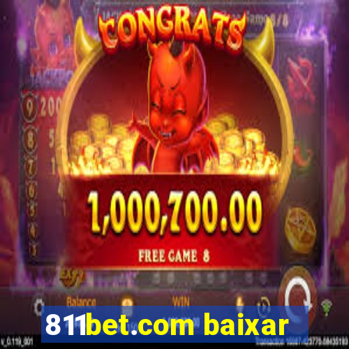 811bet.com baixar